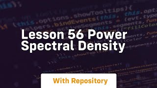 Famous lesson 56 power spectral density Wealth