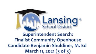 2021: Superintendent Search Virtual Open-house: Finalist Benjamin Shuldiner, M.Ed