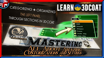 Learn 3DCoat - Categorizing and organizing the left panel through sections