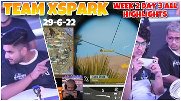 Team Xspark Week2 Day 3 Lan Event All Highlights | Team xspark Highlights Today Rajthegamer TxScout