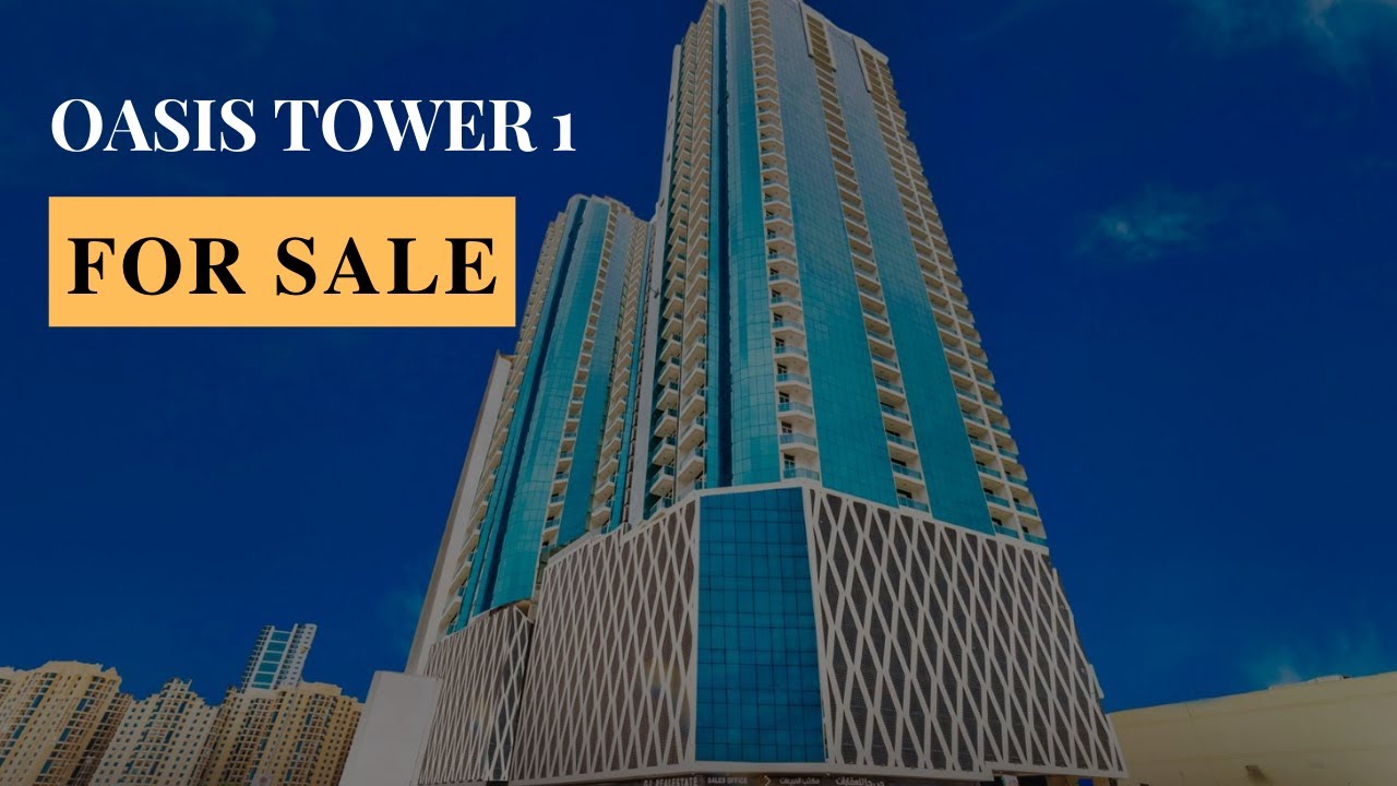 Oasis Tower 1 Ajman - YouTube
