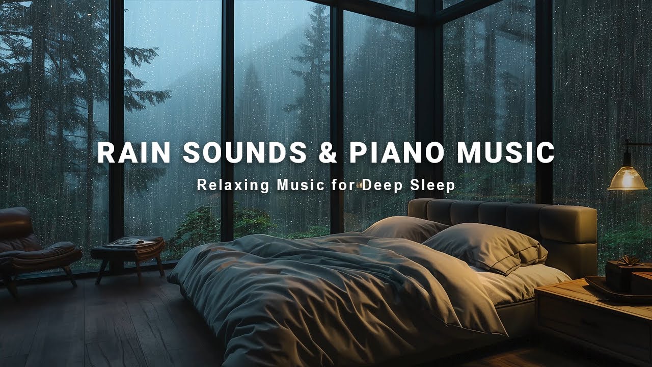 FALL INTO SLEEP INSTANTLY - Gentle Rain And Soft Piano Music To Relieve ...