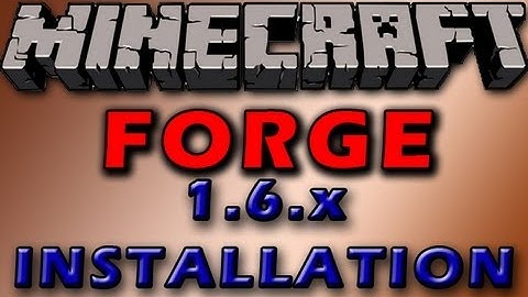 How To Install Forge | Minecraft 1.6.2 [Updated]