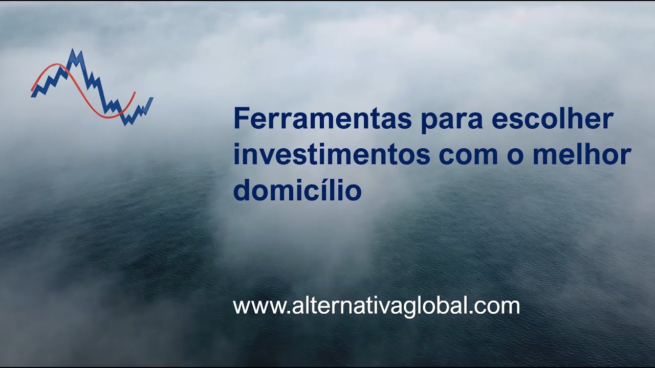 Conheça algumas ferramentas para escolher seus investimentos com melhor domicílio