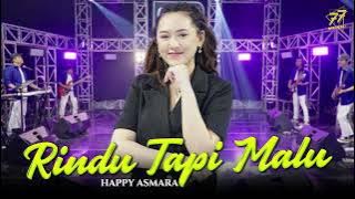 HAPPY ASMARA - RINDU TAPI MALU