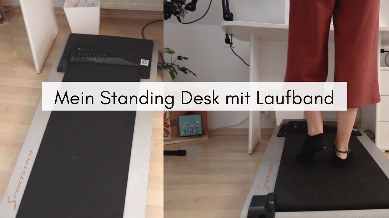  Update Standing Desk mit Laufband Review und Empfehlung / Arbeiten und Bewegen