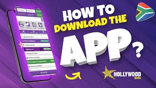 How To Download The Hollywoodbets  App In South Africa