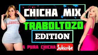 CHICHA. MIX. BAILABLE PARA LOS TRABOLTOZITOS