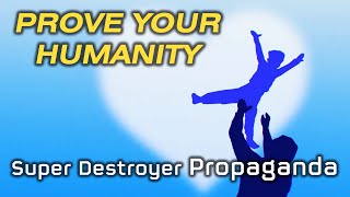Prove Your Humanity - Heartless Killing Machines | Super Destroyer War Ad/Propaganda | Helldivers 2