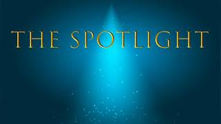 Spotlight Intro