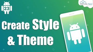 How to Create your own Style & Theme in Android App [Hindi]