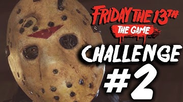 Single Player Challenge 2 - All Objectives - Friday the 13th: The Game