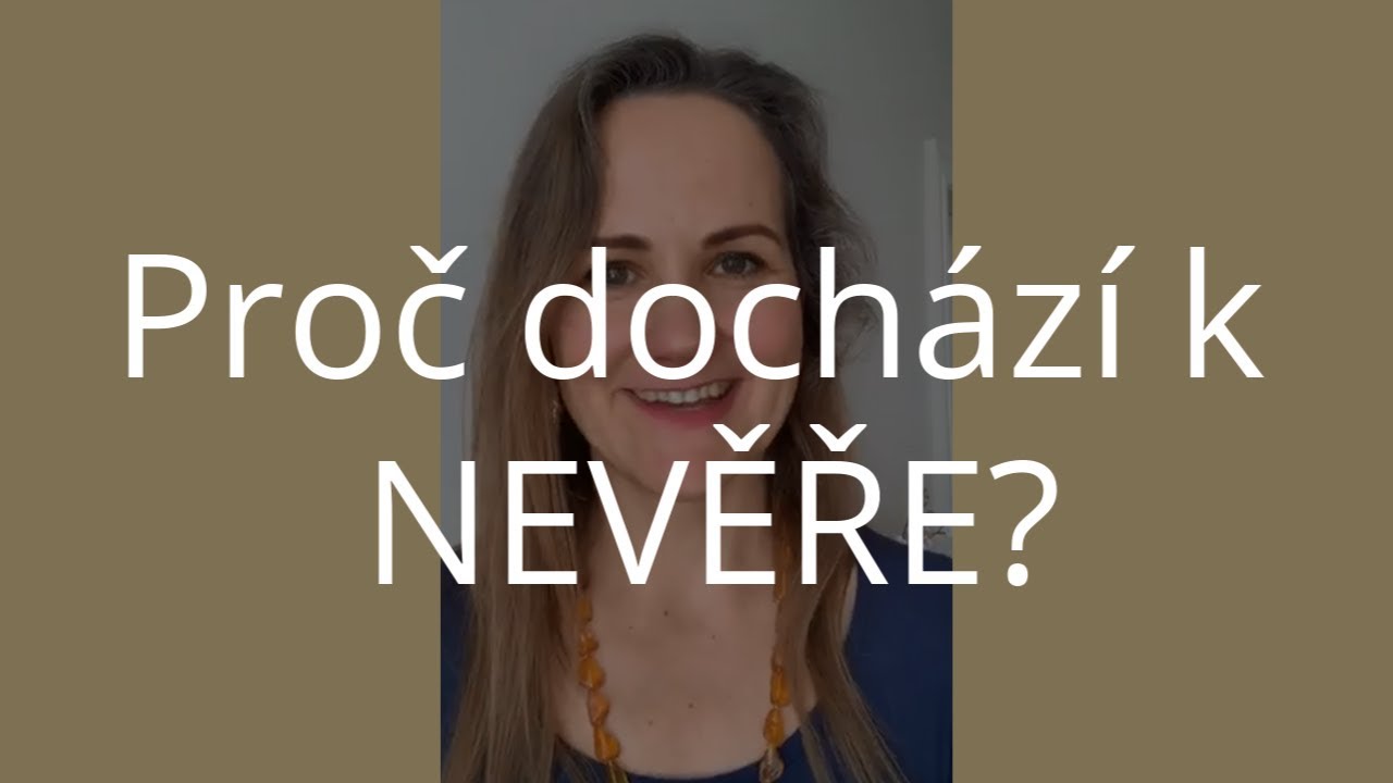 DENISA ŘÍHA PALEČKOVÁ - Proč dochází k nevěře?