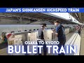 Osaka to Kyoto Japan on Shinkansen Bullet Train 2023