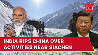 India's Big Warning to China Over 'Illegal' Activities Near Siachen | 'Reject So-Called Pak...'