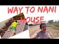 Way to nani house village gaon gaming