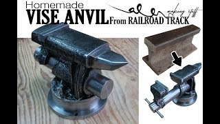 DIY VISE ANVIL from Railroad track - Blacksmith beginner