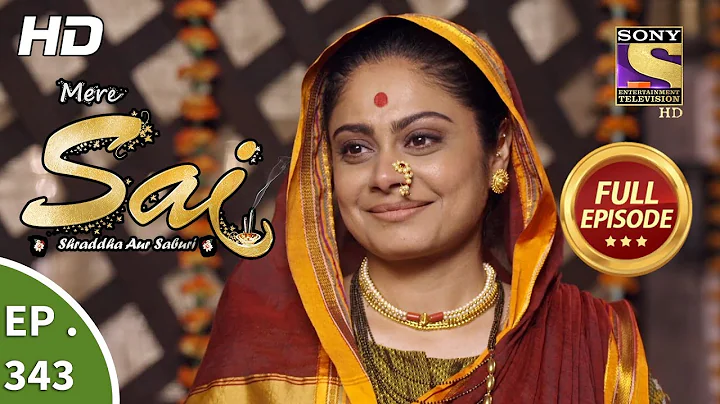 Mere Sai - Ep 343 - Full Episode - 16th January, 2019