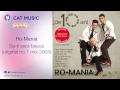 Ro-Mania - Sa-ti sara basca (original no. 1 mix 2004)