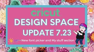 Cricut Design Space Updates in Version 7.23