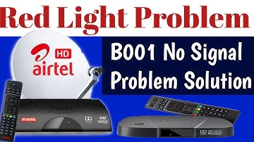 Airtel Digital TV Red light problem // Airtel Dth Red light problem