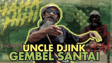 Uncle Djink - Gembel Santai (Official Music Video)