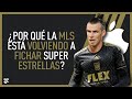 ¿Por qué la MLS está volviendo a fichar Super Estrellas?