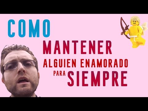 Video: ¿Cómo la mantengo enamorada para siempre?