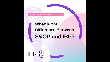 What is the Difference Between S&OP and IBP?