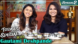 Today's Special S02 EP 06 ft. Gautami Deshpande | Celebrity Chat Show | Majha Hoshil Na