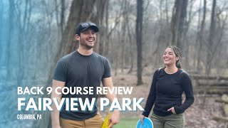 Fairview Disc Golf Park - Back 9 Review