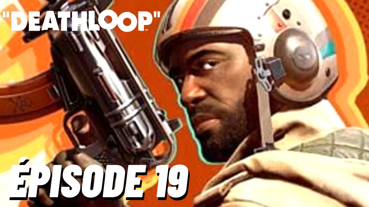 DEATHLOOP #19 : L'autre Colt | Let's Play FR sur PS5 (4K)