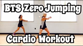 BTS Zero Jumping Cardio Workout
