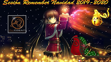 Sesión Remember Navidad 2019-2020 by POSAN DJ.