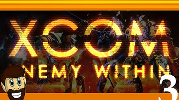 Xcom: Enemy Within Episode 3: Beware the Seeker!