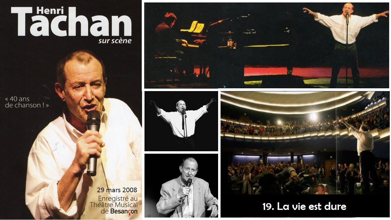 Henri Tachan sur scène 2008 - 19. La vie est dure - YouTube