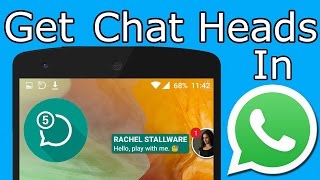 How to Get Chat heads in WhatsApp [No Root] screenshot 2