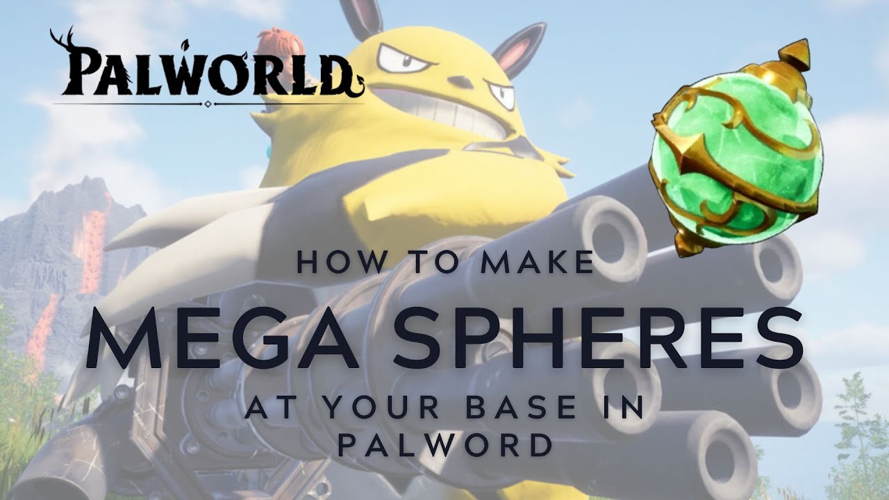 Make Mega Spheres at your Base in Palworld - YouTube