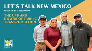 Let's Talk New Mexico: What's your take on our public transportation systems?