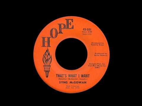 Syng McGowan - That's What I Want