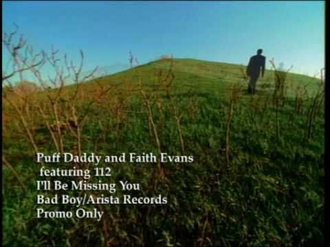 Puff Daddy & The Family Feat. Faith Evans & 112 (+) I'll Be Missing You