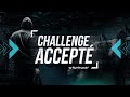 CHALLENGE ACCEPTÉ L'AVENTURE COMMENCE !