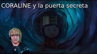 JugandorCriticon Reacciona a Coraline y la puerta secreta.