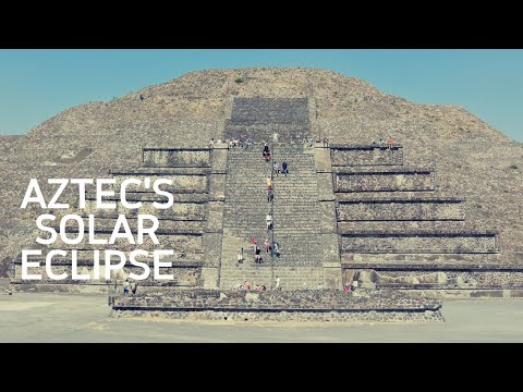 What The Aztecs Thought About Solar Eclipse??