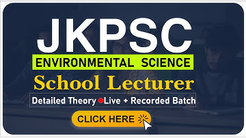 Crack the JKPSC 10+2 Lecturer Environmental Science Exam with These Tips II Dr. Mukesh Goyal