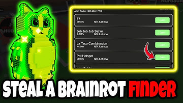 STEAL A BRAINROT ☢️ BRAINROT FINDER 🔥 LUMIN TRACKER PET FINDER BEST BRAINROT FINDER SCRIPT