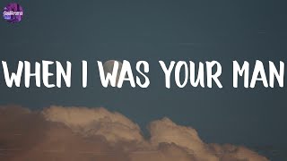 Bruno Mars - When I Was Your Man (Lyrics)