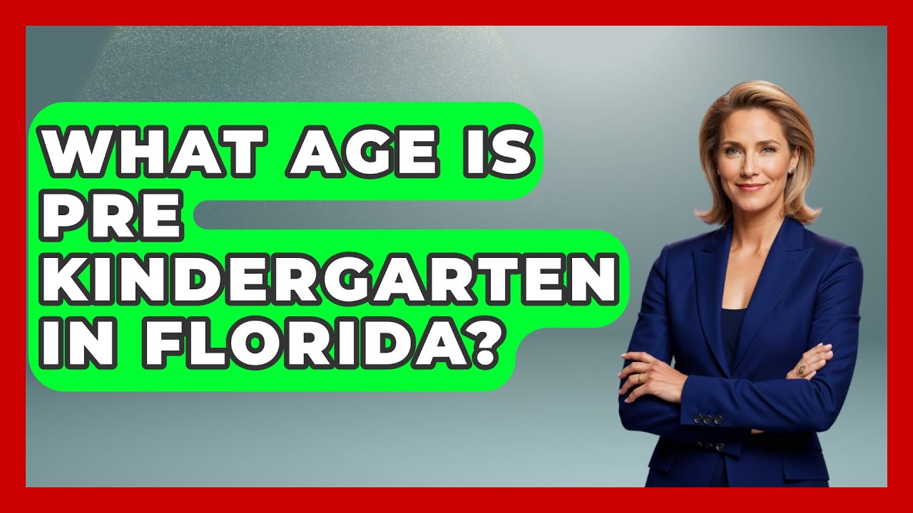What Age Is Pre Kindergarten In Florida