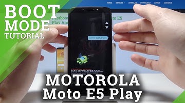 How to Enter Boot Mode in Motorola Moto E5 Play – Enter & Exit Boot Mode