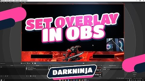 How To Set Green Screen Overlay In OBS Studio